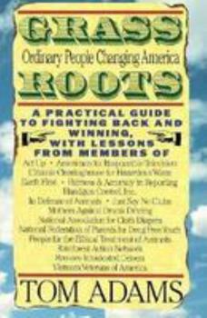 Paperback Grass Roots: How Ordinary People Are Changing America Book