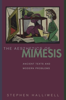 Paperback The Aesthetics of Mimesis: Ancient Texts and Modern Problems Book