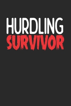 Hurdling Survivor: 6x9 | notebook | 120 pages | lined