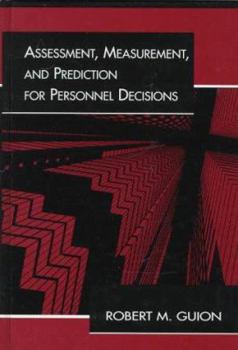 Hardcover Assessment, Measurement, and Prediction for Personnel Decisions Book