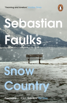 Paperback Snow Country: The Epic Historical Novel from the Author of Birdsong Book