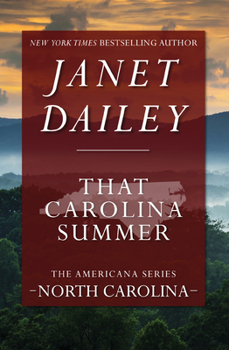 That Carolina Summer (Janet Dailey Americana - North Carolina, Book 33) - Book #33 of the Americana