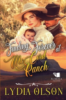 Paperback Finding Forever at McCord Ranch: A Western Historical Romance Book