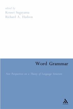 Hardcover Word Grammar: Perspectives on a Theory of Language Structure Book