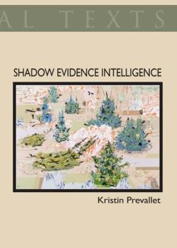 Paperback Shadow Evidence Intelligence Book