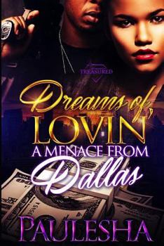 Paperback Dreams of Lovin' a Menace from Dallas Book