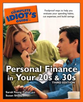 Paperback The Complete Idiot's Guide to Personal Finance in Your 20s and 30s Book