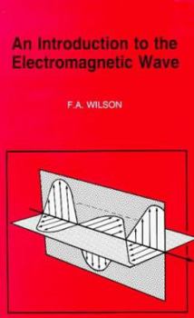 Paperback An Introduction to the Electromagnetic Wave (BP) Book