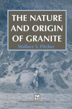 Paperback The Nature and Origin of Granite Book