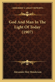 God And Man In The Light Of Today