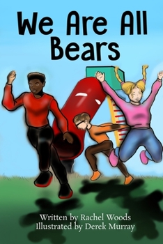 Paperback We Are All Bears Book