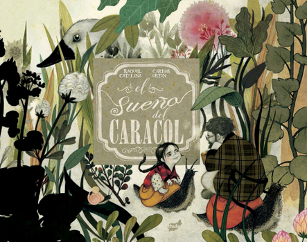 Hardcover El Sueño del Caracol [Spanish] Book