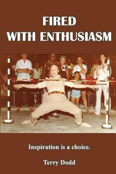 Paperback Fired With Enthusiasm Book