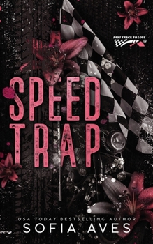 Paperback Speed Trap: an enemies to lovers racing romance Book