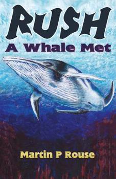 Paperback Rush - A Whale Met Book