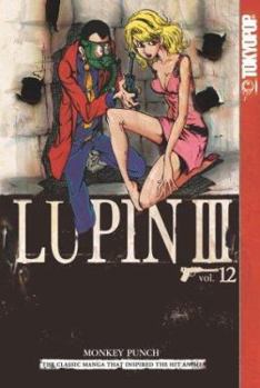 Lupin III 12 - Book #12 of the Lupin III