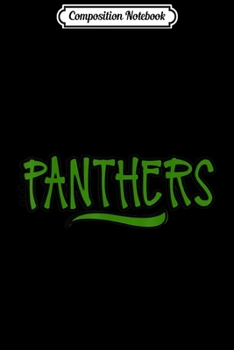 Composition Notebook: Panther School Sports Fan Team Spirit Journal/Notebook Blank Lined Ruled 6x9 100 Pages