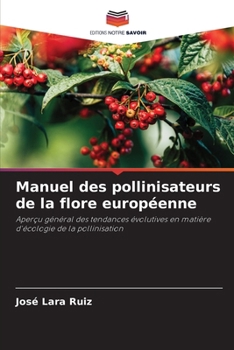 Paperback Manuel des pollinisateurs de la flore européenne [French] Book