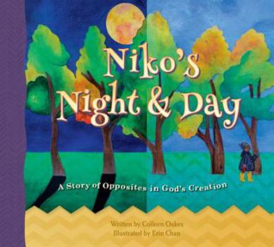 Hardcover Niko's Night & Day: A Story of Opposites in God's Creation Book