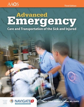 Paperback Aemt: Advanced Emergency Care and Transportation of the Sick and Injured Includes Navigate 2 Preferred Access: Advanced Emergency Care and Transportat Book