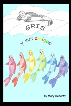 Paperback Gris y sus amigos [Spanish] Book