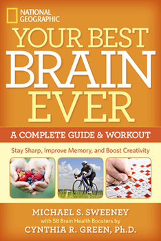 Paperback Your Best Brain Ever: A Complete Guide and Workout Book