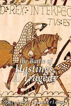 Paperback The Battle of Hastings, a Tragedy Book