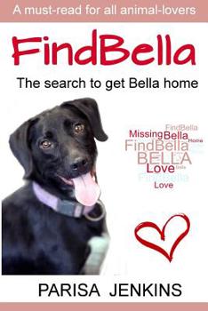 Paperback FindBella: The search to get Bella home Book