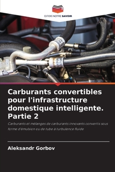 Paperback Carburants convertibles pour l'infrastructure domestique intelligente. Partie 2 [French] Book