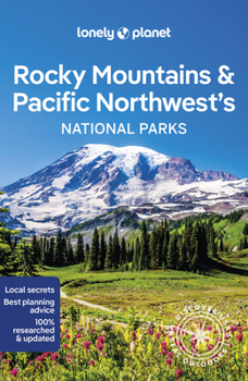 Paperback Lonely Planet Rocky Mountains & Pacific Northwest's National Parks Book