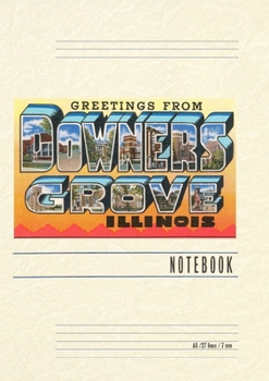 Paperback Vintage Lined Notebook Greetings from Downers Grove, Illinois Book