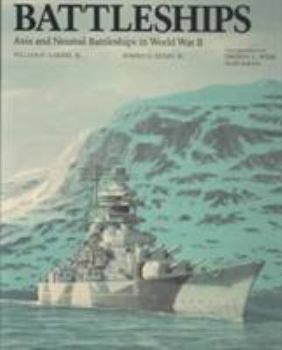 Hardcover Battleships: Axis and Neutral Battleships in World War II Book