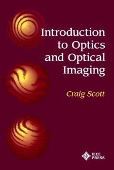 Hardcover Introduction to Optics and Optical Imaging Book