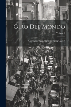 Paperback Giro Del Mondo; Volume 6 [Italian] Book