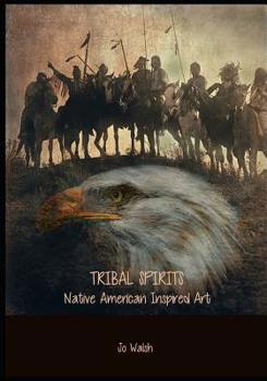 Paperback Tribal Spirits: A Collection of Native American Inspired Art Book