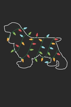 Cocker Spaniel with Christmas Lights - Christmas Notebook - Cocker Spaniel Diary - Dog Journal - Christmas Gift for Dog Lover: Medium College-Ruled Journey Diary, 110 page, Lined, 6x9 (15.2 x 22.9 cm)