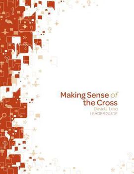 Paperback Making Sense of the Cross Leader Guide Book