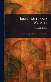 Hardcover Brave Men and Women Book