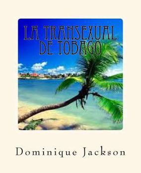 Paperback La Transexual de Tobago [Spanish] Book