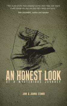 Paperback An Honest Look At a Mysterious Journey Book