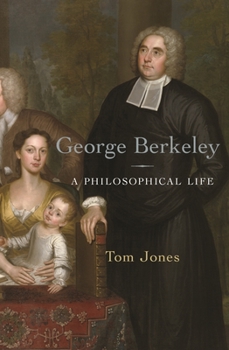 Hardcover George Berkeley: A Philosophical Life Book