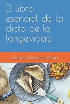 Paperback El libro esencial de la dieta de la longevidad [Spanish] Book