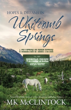 Paperback Hopes and Dreams in Whitcomb Springs Book