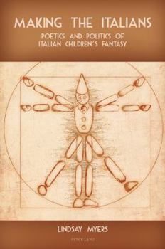 Making the Italians: Poetics and Politics of Italian Children's Fantasy