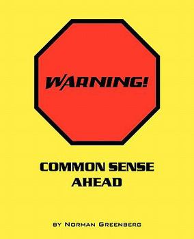 Paperback Warning: Common Sense Ahead Book