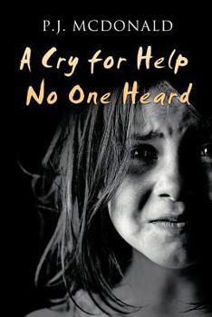 Paperback A Cry for Help No One Heard Book