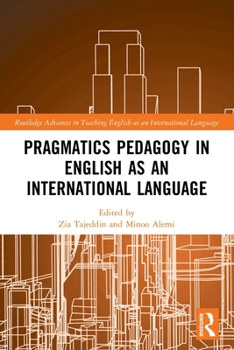 Paperback Pragmatics Pedagogy in English as an International Language Book