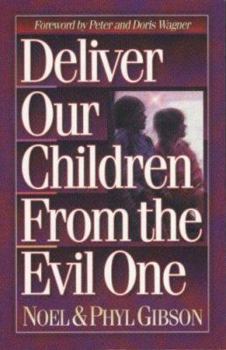 Paperback Deliver Our Children from Evil: Book