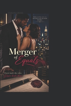 Signed & Sealed Book 4 Merger of Equals