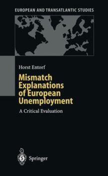 Paperback Mismatch Explanations of European Unemployment: A Critical Evaluation Book